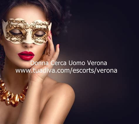 sesso a verona bakeka|Escort Verona, Donna Cerca Uomo Verona